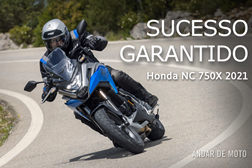Teste Honda NC 750X - Sucesso garantido