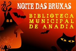 Bruxas vão assombrar a Biblioteca de Anadia
