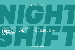 Nightshift no Plano B com com Sininho e Gusta-vo