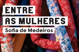 Exposição “Entre as Mulheres” de Sofia de Medeiros na Nazaré
