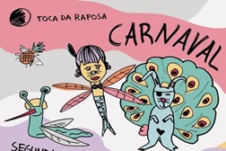 Na segunda-feira de Carnaval, todos os caminhos vão dar à Toca da Raposa