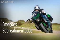 Teste Kawasaki Ninja H2 SX SE - Emoções Sobrealimentadas