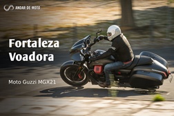 Teste Moto Guzzi MGX21 - Fortaleza Voadora