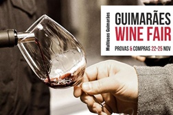 Guimarães Wine Fair - Provas & Compras