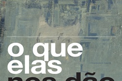 Inauguração da exposição "O que elas nos dão a ver" na Fundação Cupertino de Miranda
