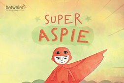 "Super Aspie" - Um livro para crianças sobre Síndrome de Asperger
