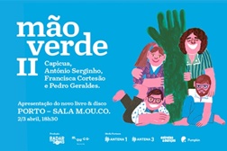 Mão Verde II - Concertos de apresentação e oficinas verdes para famílias no Porto