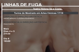 "Linhas de Fuga" no Teatro Helena Sá e Costa
