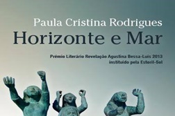 Lançamento do livro "Horizonte e Mar" de Paula Cristina Rodrigues