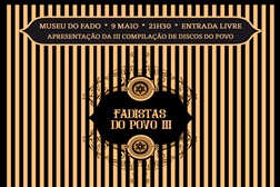 Apresentação da III Compilação de Discos do Povo no Museu do Fado