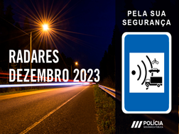 Radares PSP Localizações em Dezembro 2023 - Por data, distrito e localização