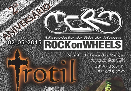 2º Aniversário MCRM- ROCKonWHEELS - É JÁ NESTE PRÓXIMO SÁBADO 02/05
