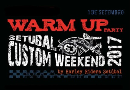 Festa de lançamento da Custom Weekend by Harley Riders de Setúbal