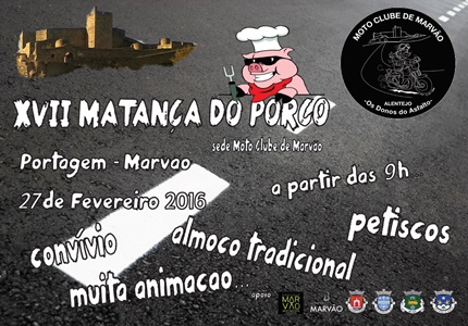 XVII Matança do Porco - Moto Clube de Marvão
