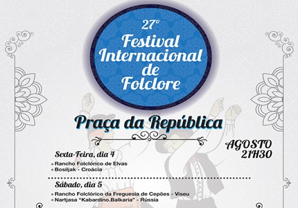 27ª edição do Festival Internacional de Folclore em Elvas