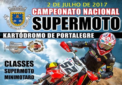 CAMPEONATO NACIONAL de SUPERMOTO - DIA 2 DE JULHO 2017 PORTALEGRE