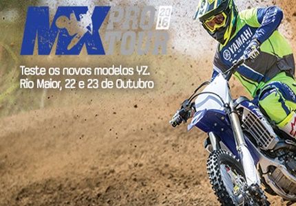 MX PRO TOUR em Portugal, realiza-se nos dias 22 e 23 de Outubro em Rio Maior - Experimente os modelos YZ de 2017 no MX Pro Tour