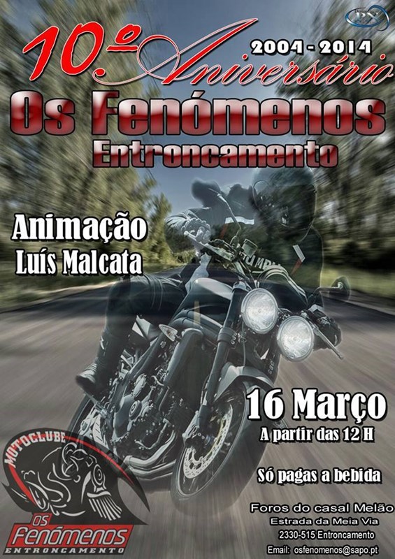 10º Aniversário do MotoClube Os Fenómenos do Entroncamento Notícias