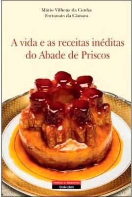 A vida e as receitas do abade de priscos