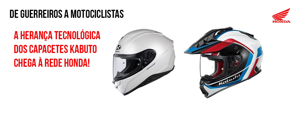 De Guerreiros a Motociclistas: a herança tecnológica dos capacetes Kabuto chega à rede Honda