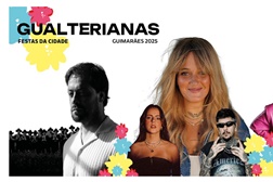 Cultura e tradição marcam as emblemáticas  Festas da Cidade e Gualterianas em 2025 - Celebradas no coração de Guimarães até 4 de agosto