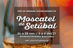 Fins de Semana Gastronómicos com aroma a Moscatel de Setúbal