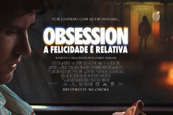 Obsession - A Felicidade É Relativa - Estreia a 14 de Maio