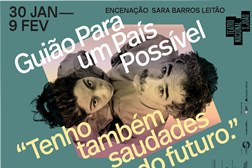 Guião Para Um País Possível no Teatro Carlos Alberto - Com dramaturgia e encenação Sara Barros Leitão, até 9 de fevereiro
