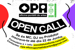 Projeo OPA - Oficina Portátil de Artes procura novos talentos do Hip Hop - Candidaturas abertas