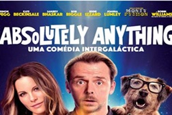 Absolutely Anything - Uma Comédia Intergaláctica
