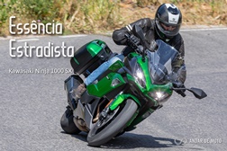 Teste Kawasaki Ninja 1000 SX - Essência estradista