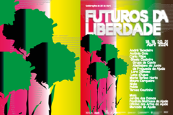 Futuros da Liberdade — Celebrações dos 50 anos de 25 de Abril - Na freguesia da Ajuda, em Lisboa