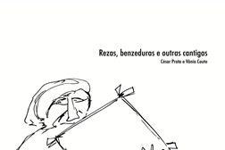 César Prata e Vânia Couto apresentam "Rezas, Benzeduras e Outras Cantigas"