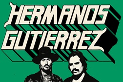 Hermanos Gutiérrez estão de volta a Portugal para dois concertos  - No Teatro Sá da Bandeira dia 25 de Agosto e no Coliseu de Lisboa no dia 26