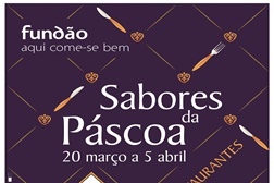 Festival Gastronómico “Fundão, Aqui Come-se Bem – Sabores da Páscoa”
