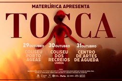 TOSCA - O Regresso Triunfal de Puccini aos palcos portugueses - Em Outubro no Porto, Lisboa e Águeda 