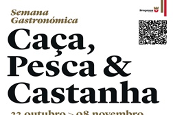 Semana gastronómica da caça, pesca e castanha em Bragança