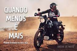 Teste Royal Enfield Scram 411 - Quando menos é mais