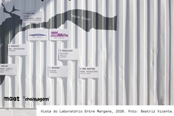 Entre Margens – seis olhares sobre o museu e a cidade no MAAT - Até 4 de janeiro de 2027 na Praça do Carvão, no MAAT