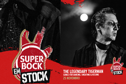 THE LEGENDARY TIGERMAN no Super Bock em Stock - No Coliseu dia 25 de Novembro  