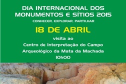 Visita ao Centro de Interpretação do Campo Arqueológico da Mata da Machada  