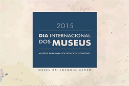  Dia Internacional dos Museus e Noite dos Museus no Museu da Nazaré