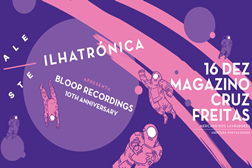 Aleste Ilhatrónica celebra 10 anos de Bloop Recordings