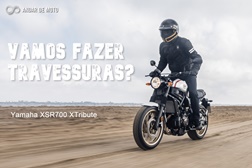 Teste Yamaha XSR700 XTribute - Vamos fazer travessuras?