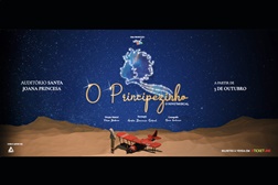 “O Principezinho” continua em Lisboa numa nova adaptação para teatro musical - Adaptação musical da obra de Antoine de Saint-Exupéry que combina teatro, música, dança, marionetas e teatro de objetos