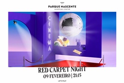 13.ª Red Carpet Night celebra os Óscares no Parque Nascente - Rio Tinto