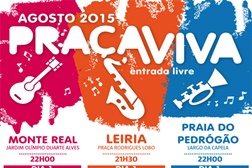 “Praça Viva” volta a animar as noites de sábado em Leiria, Monte Real e Praia do Pedrógão