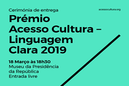 Cerimónia de entrega do prémio "Acesso Cultura - Linguagem Clara"