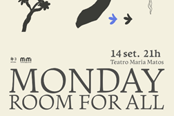 Monday apresenta "Room For All" no Teatro Maria Matos