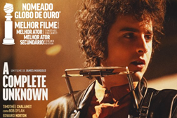 A Complete Unknown (2024) - 30 de Janeiro de 2025